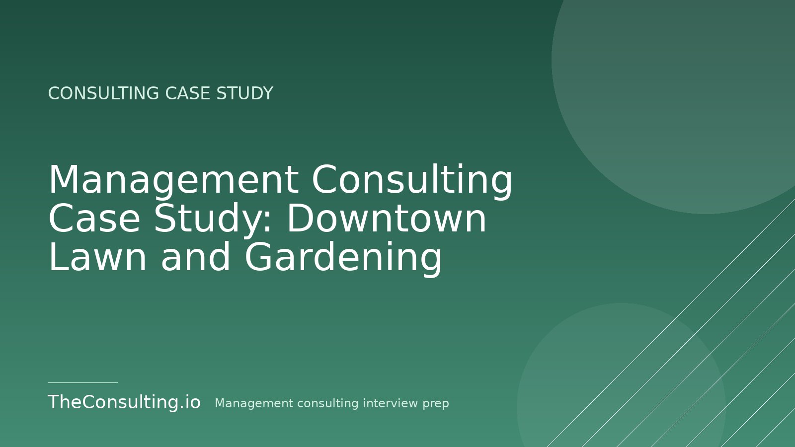 Management Consulting Case Study: Downtown Lawn and Gardening